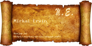 Mirkai Ervin névjegykártya